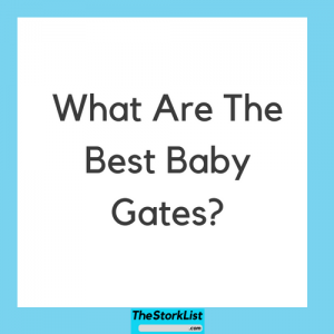 Best Baby Gates